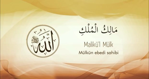 Malikü'l-Mülk Anlamı, Fazileti ve Faydaları